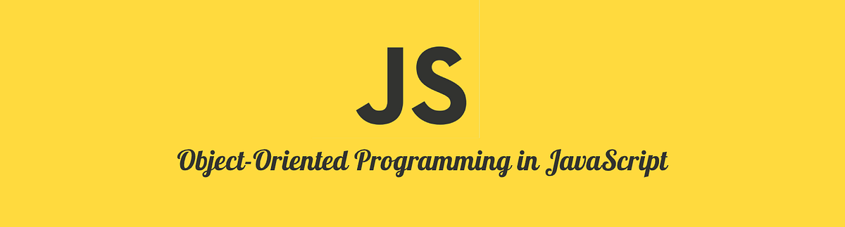 A Guide to Object-Oriented Programming in JavaScript | by Esakkimuthu E ...