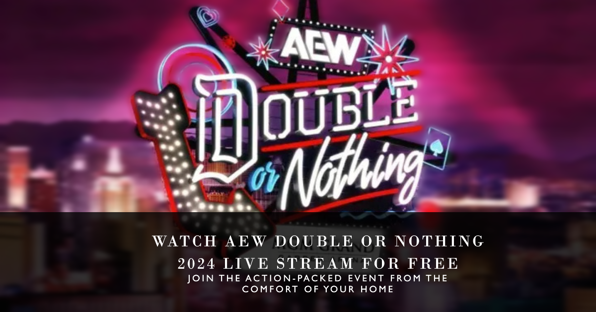 (LIVE STREAM) AEW: Double or Nothing 2024 Live FreE On TV Channel by