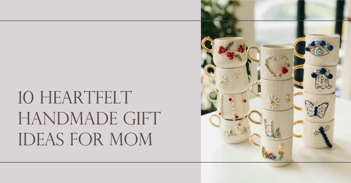 10 Heartfelt Handmade Gift Ideas for Mom from Enjoy Ceramic Art | by ...