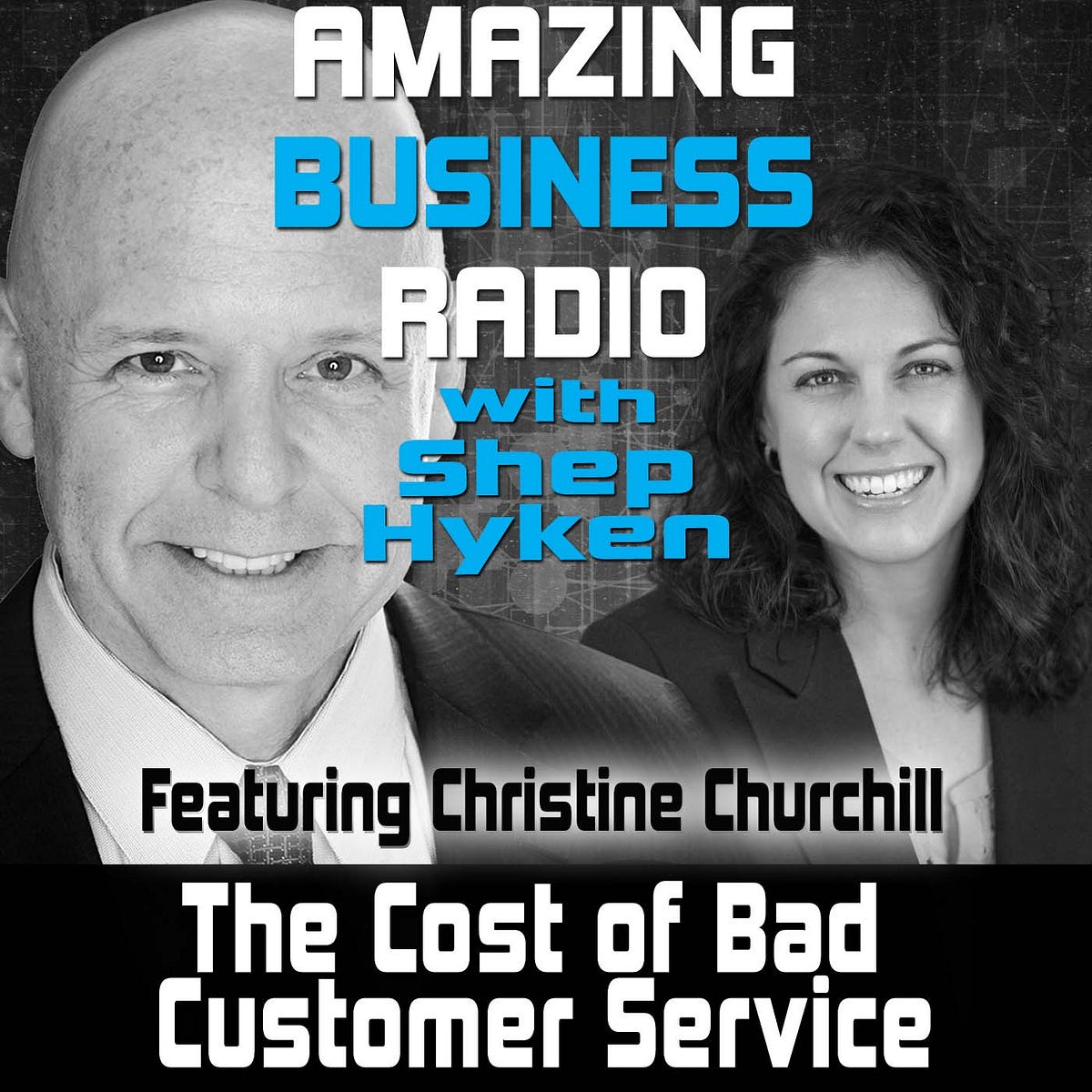 The Cost Of Bad Customer Service AMAZING BUSINESS RADIO CHRISTINE