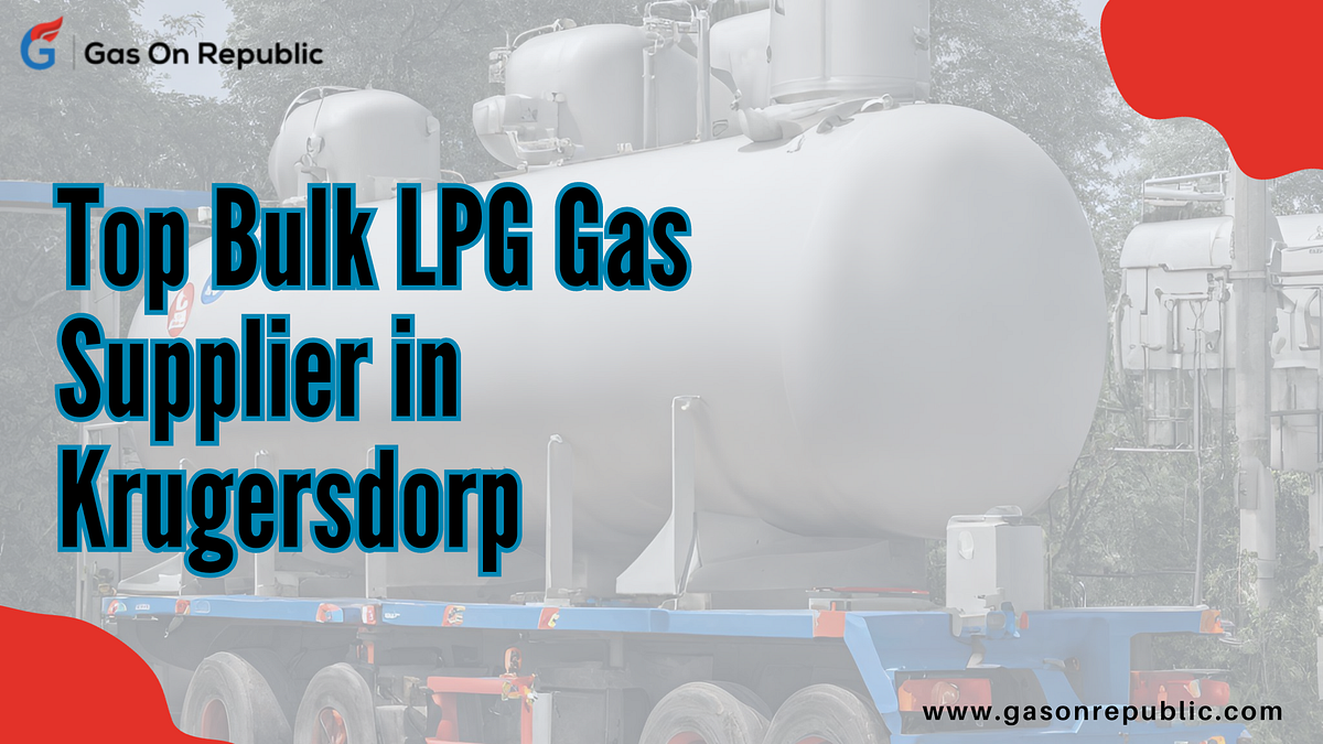 Top Bulk LPG Gas Supplier in Krugersdorp by Gas On Republic Medium