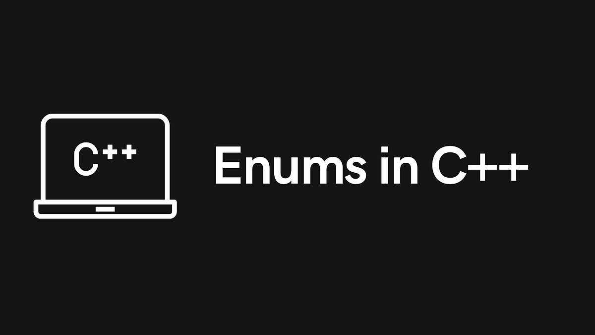 A Quick Guide to Enums in C++. Introduction | by Ryan Flynn | Medium