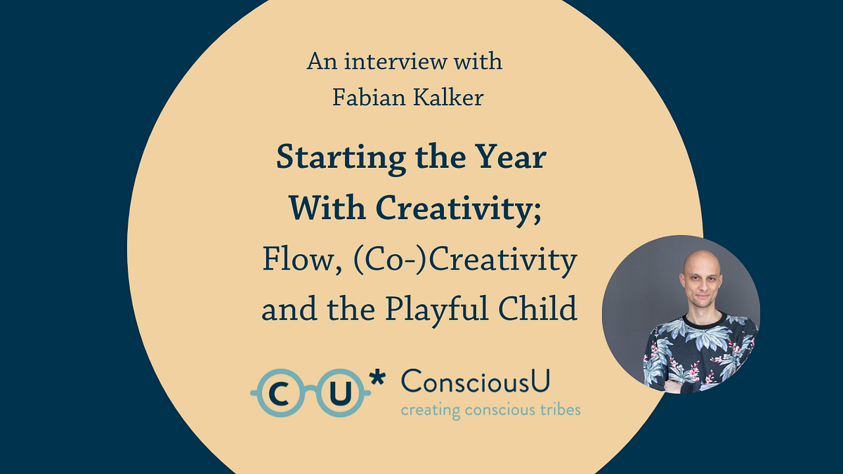 Flow, (Co) Creativity and the Playful Child by ConsciousU I creating