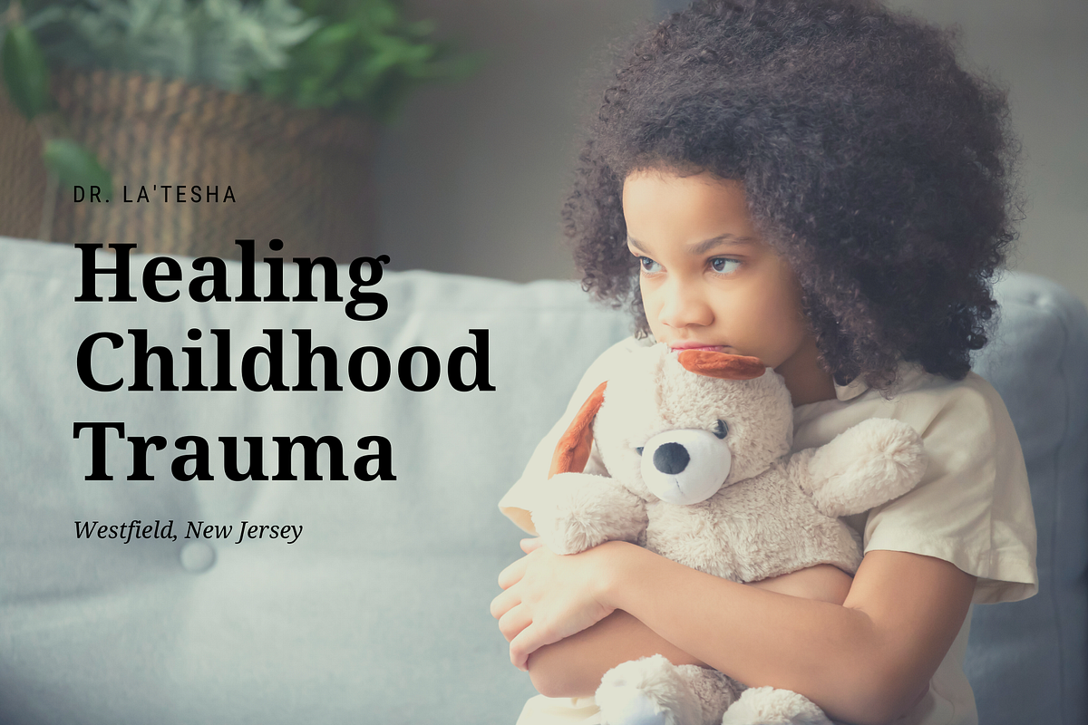 Healing Childhood Trauma with Dr. La’Tesha by Dr. La’Tesha Medium