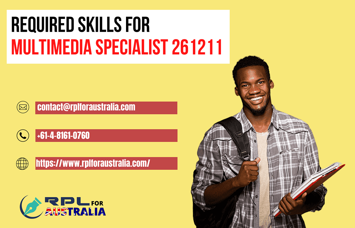 Required Skills For Multimedia Specialist 261211 by rplforaustralia