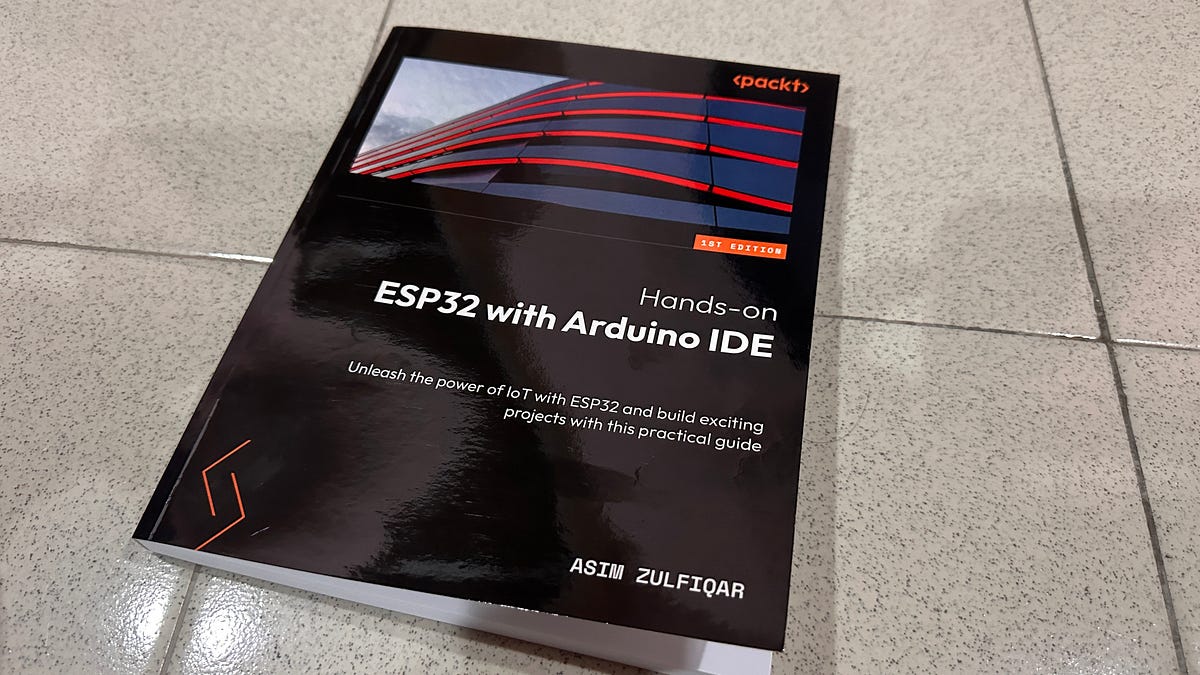 Hands On Esp32 With Arduino Ide Book Review By Mazlan Abbas Hands On Esp32 With Arduino Ide Book Review By Mazlan Abbas