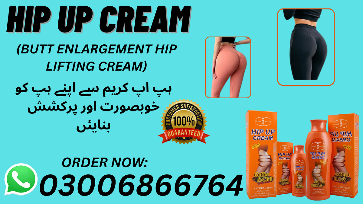 Hip Up Hip Lifting Cream In Pakistan Herbal Station 2.0 Medium