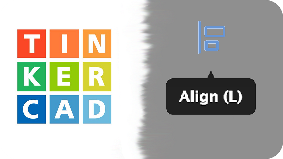 How to use the ‘Align’ tool in TinkerCAD by Louis Slatter Medium