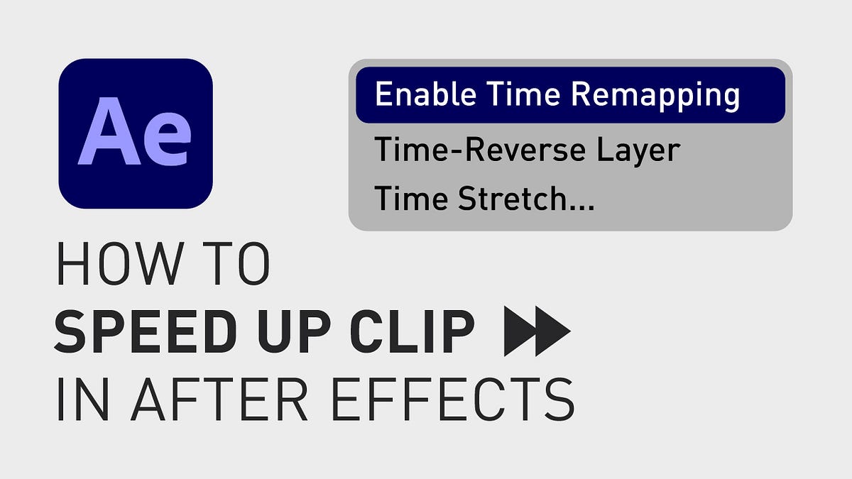 How to speed up clip in After Effects by David Lindgren Medium
