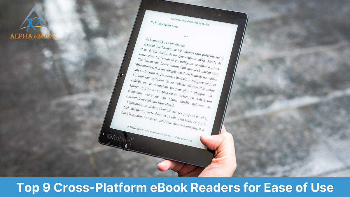 Top 9 CrossPlatform eBook Readers for Ease of Use by Lisa Clark Medium