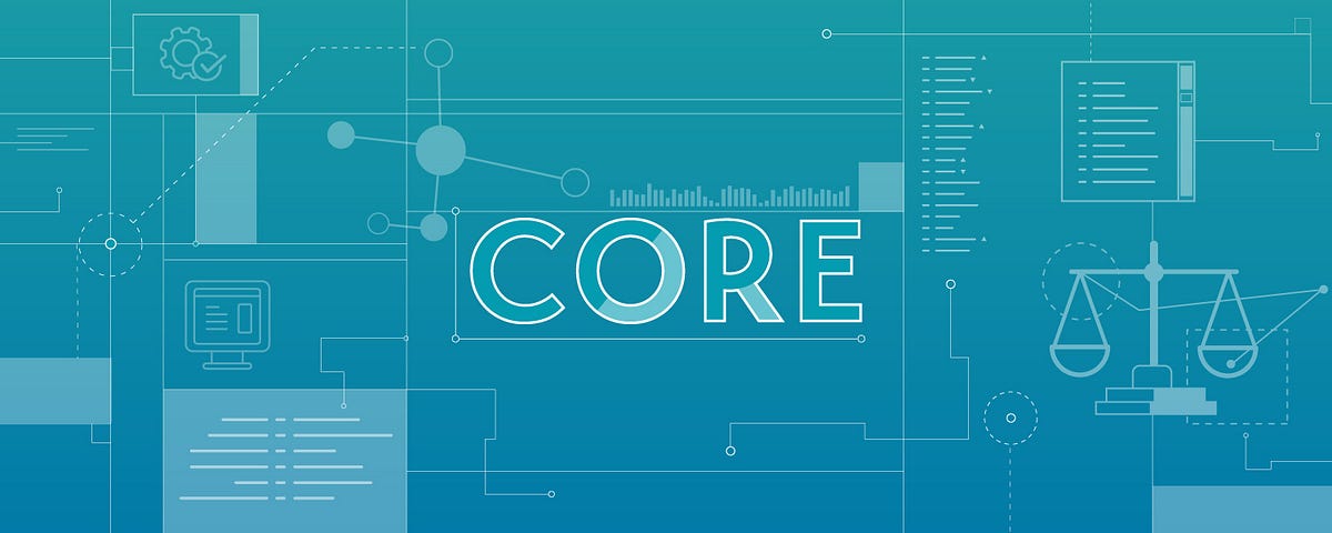 New CORE. Today we are deploying an upgraded CORE… | by Sankaet Pathak ...