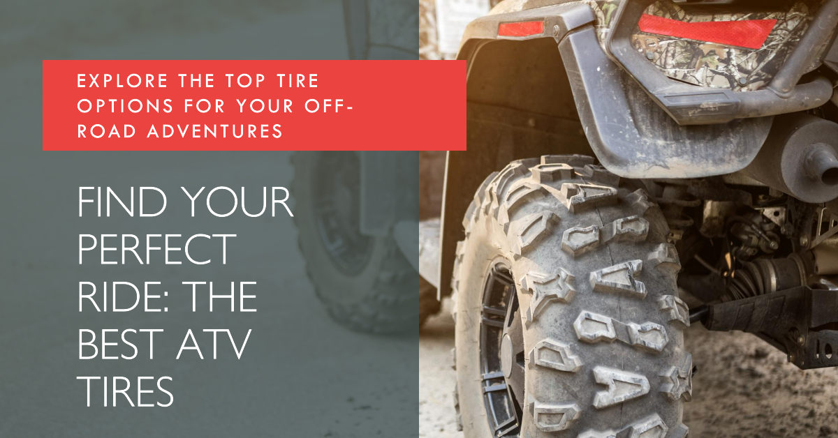 What Are the Best ATV Tires for Your Needs?” | by MiCHAEL WESONGA | Medium