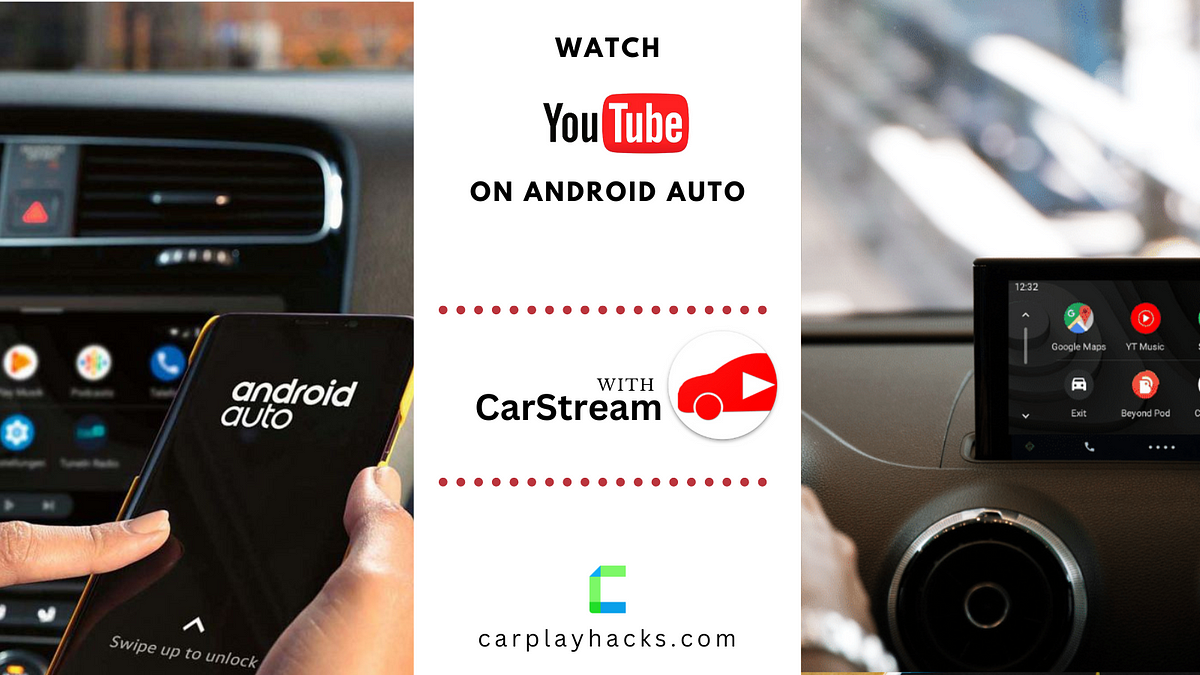 How to watch YouTube on Android Auto with CarStream. | by Olivia Thompson |  Medium | Medium