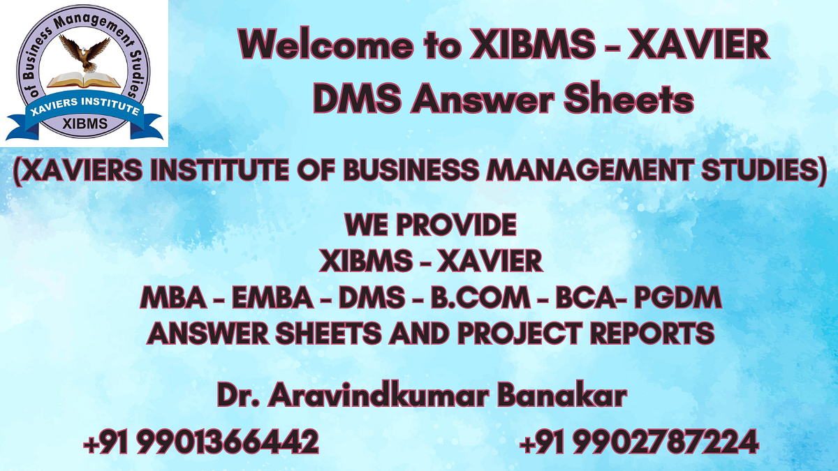 Xavier Mba Answer Sheets, Xavier Dms Case Study Answer Sheets, Xibms