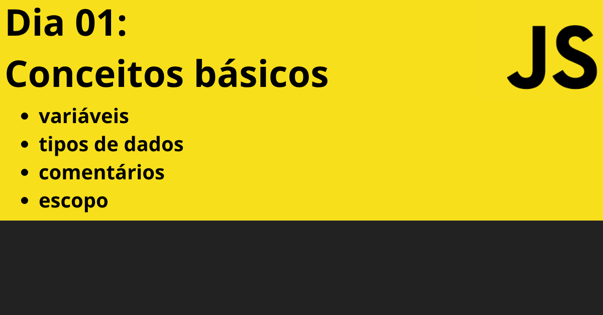 JavaScript dia 01: Conceitos básicos