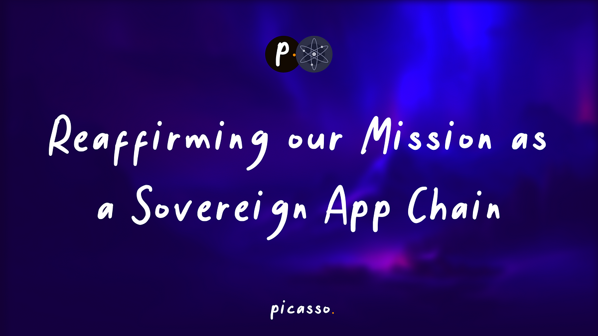 Reaffirming our Mission as a Sovereign App Chain