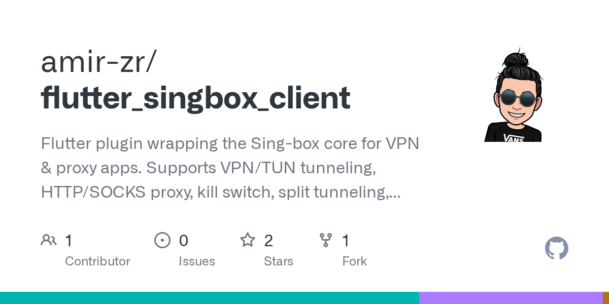 flutter_singbox_client: A Modern Flutter VPN & Proxy Plugin Built on Sing-box 🚀