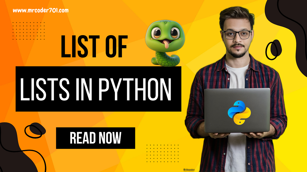 List of Lists in Python. A list of lists in python is a nested… | by ...