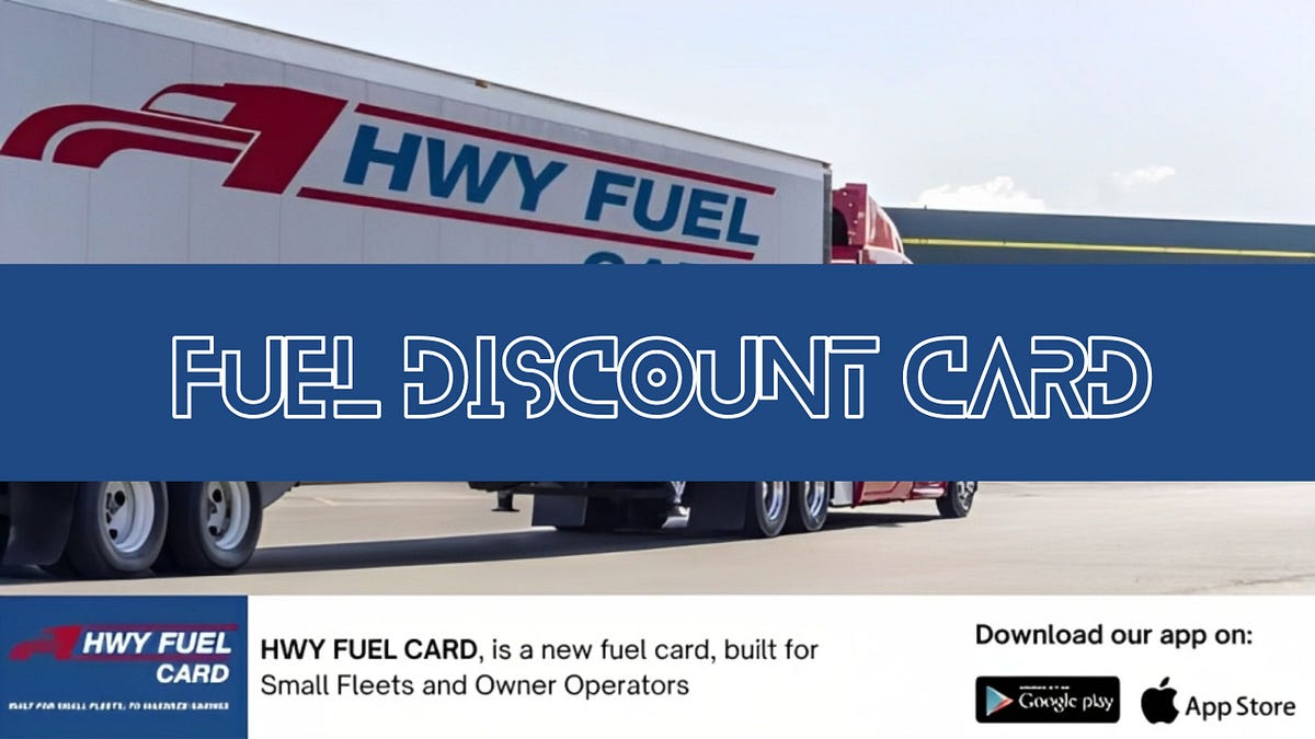Maximizing Savings With Fuel Discount Card by HWY Fuel Card Dec