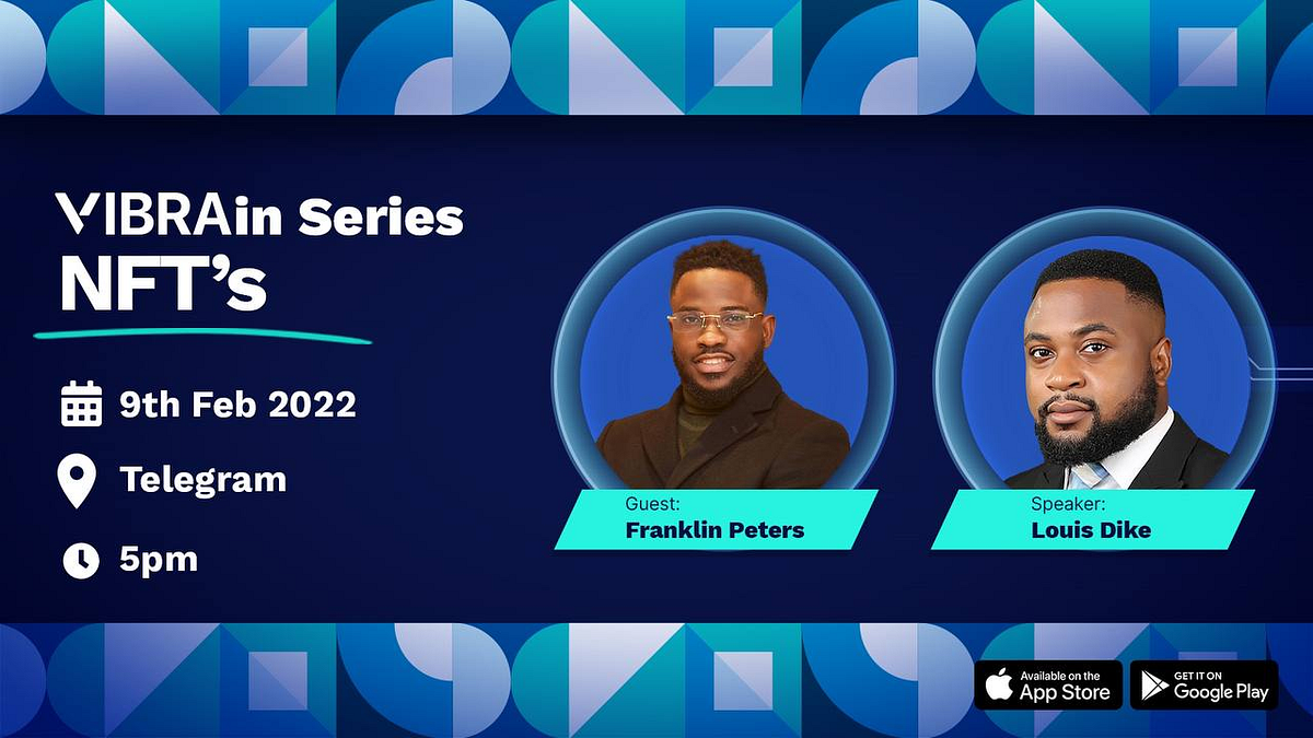 VIBRAin Academy Live Session Recap: NFTs | by VIBRA | Medium