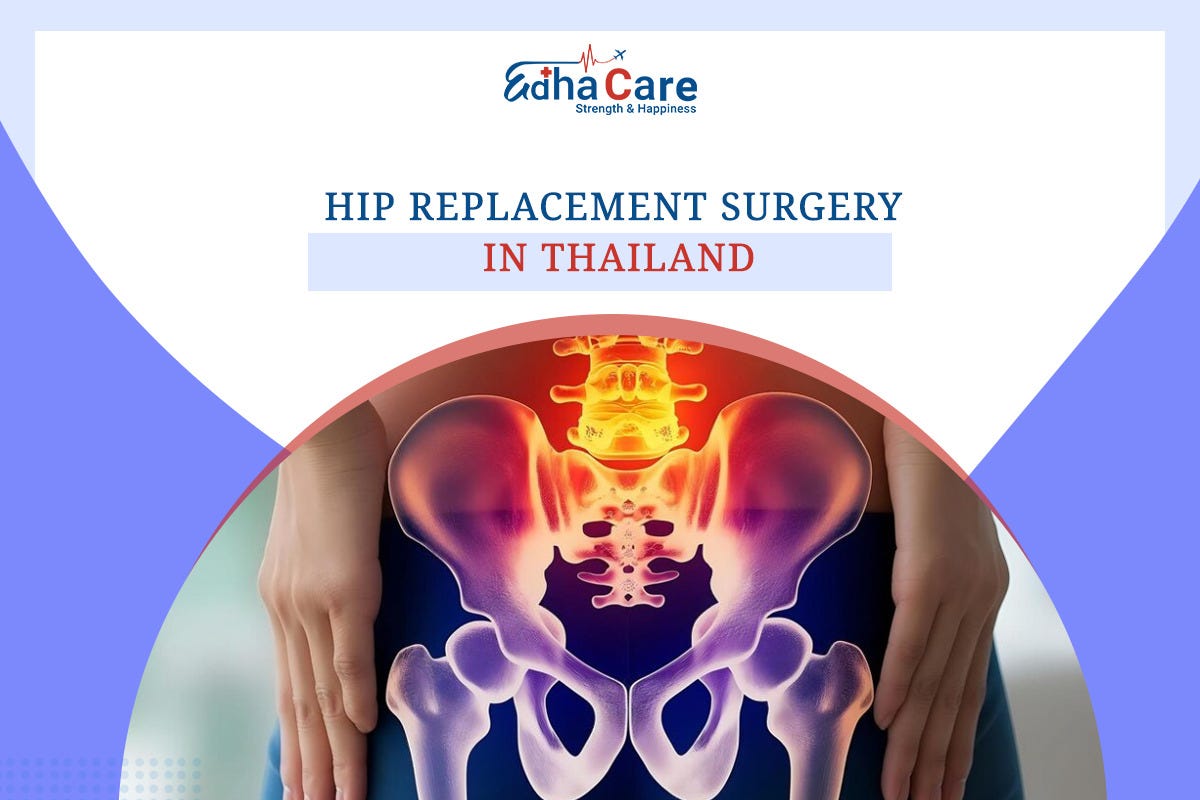 Hip Replacement Surgery in Thailand