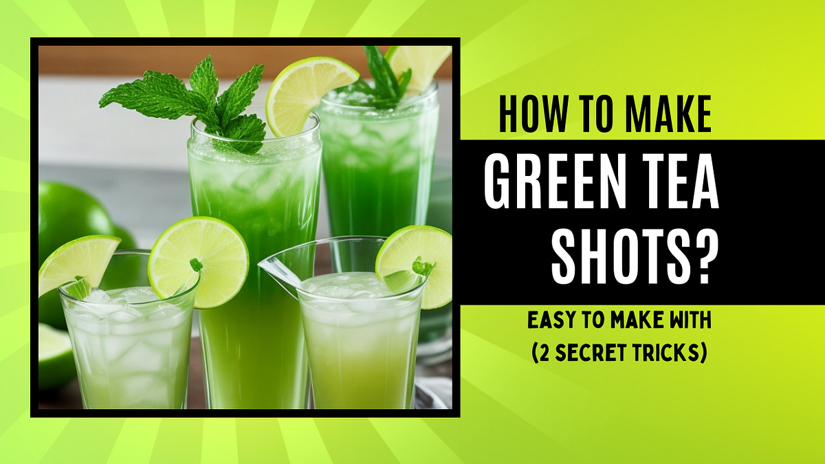 How to make Green Tea Shots? (With 2 secret tricks) Easy to make Sayyedm Medium