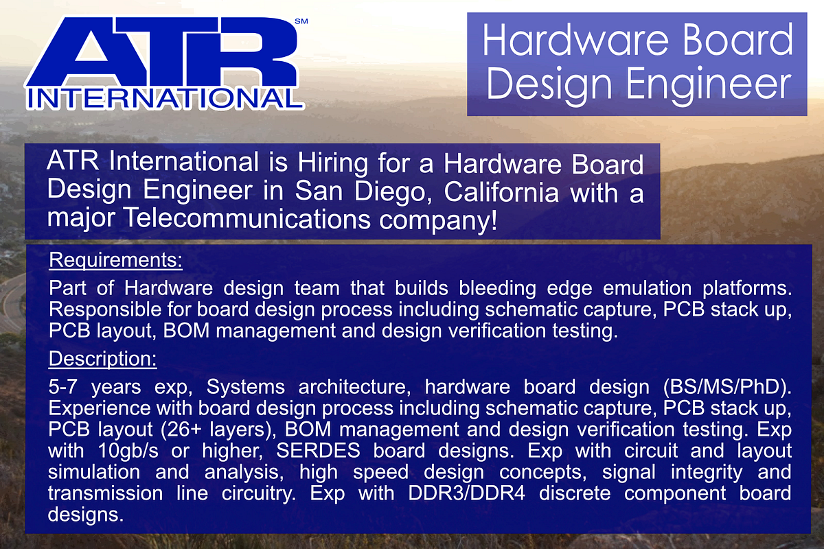 Hardware Board Design Engineer. San Diego, California … by ATR