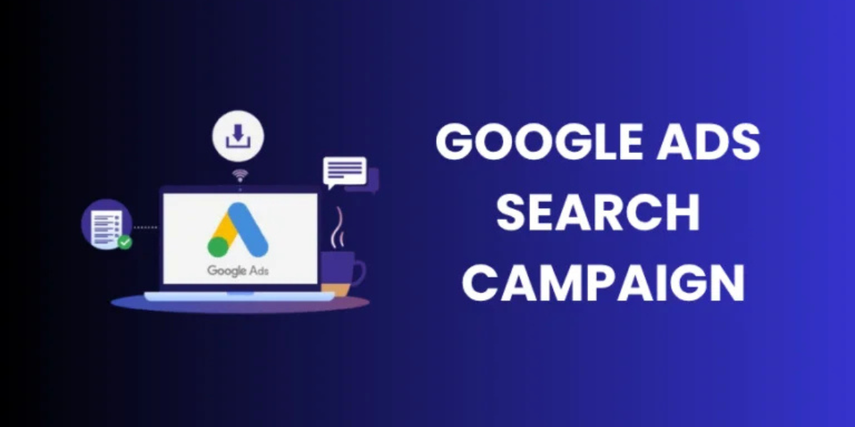 Google Ads Search Campaign: Complete Guide to Better PPC Results Today