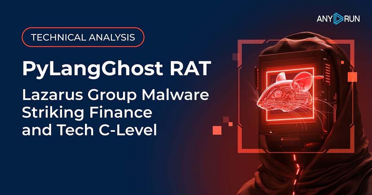 PyLangGhost RAT: Rising Data Stealer from Lazarus Group Targeting ...