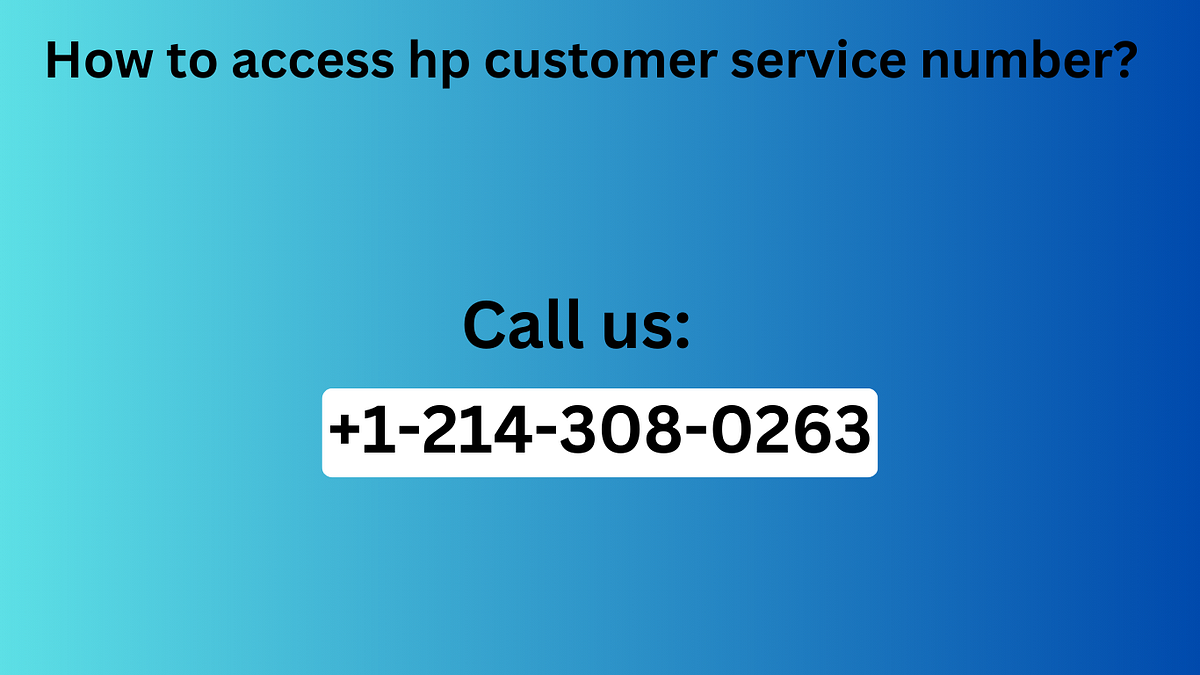 How to access hp customer service number? by Olive Mun Mar, 2024