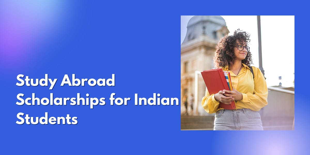 Study Abroad Scholarships for Indian Students | by Sk visagurukul | Medium