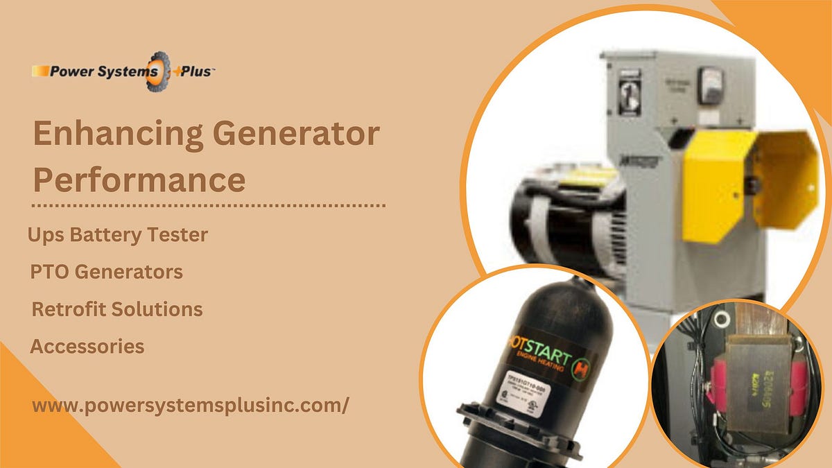 Enhancing Generator Performance Ups Battery Tester, PTO Generators, Retrofit Solutions, and