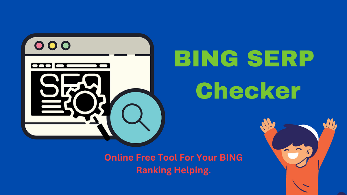 Navigating the Digital Landscape: Unraveling the Power of BING SERP 