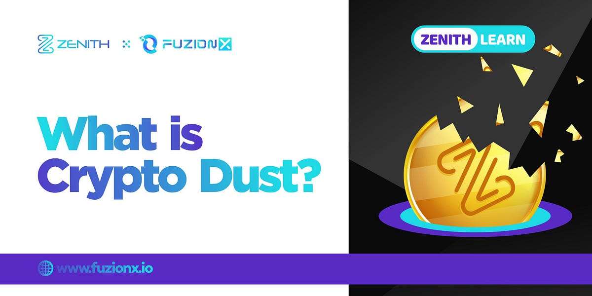 What Is Crypto Dust?. Crypto dust is like a coin with two… by Zenith