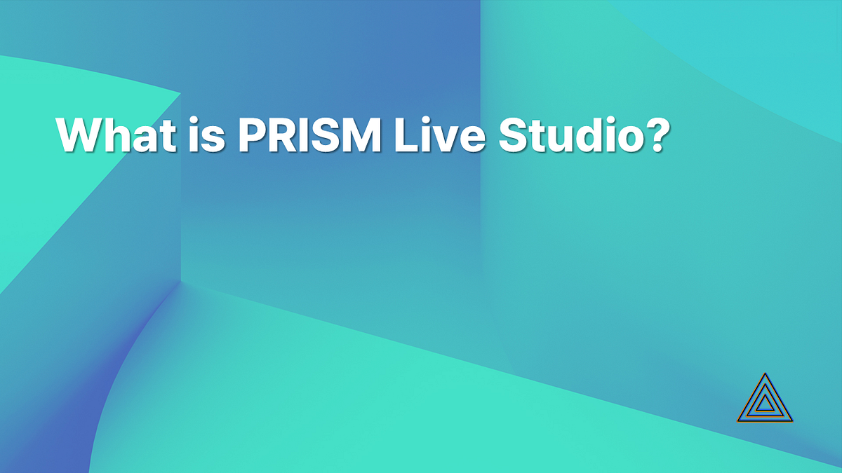 What is PRISM Live Studio?. Android iOS Windows Mac by PRISM Live