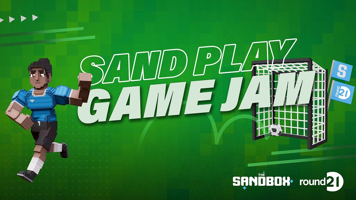 The SAND Play Game Jam. The Sandbox is happy to announce its… | by The  Sandbox | The Sandbox | Medium