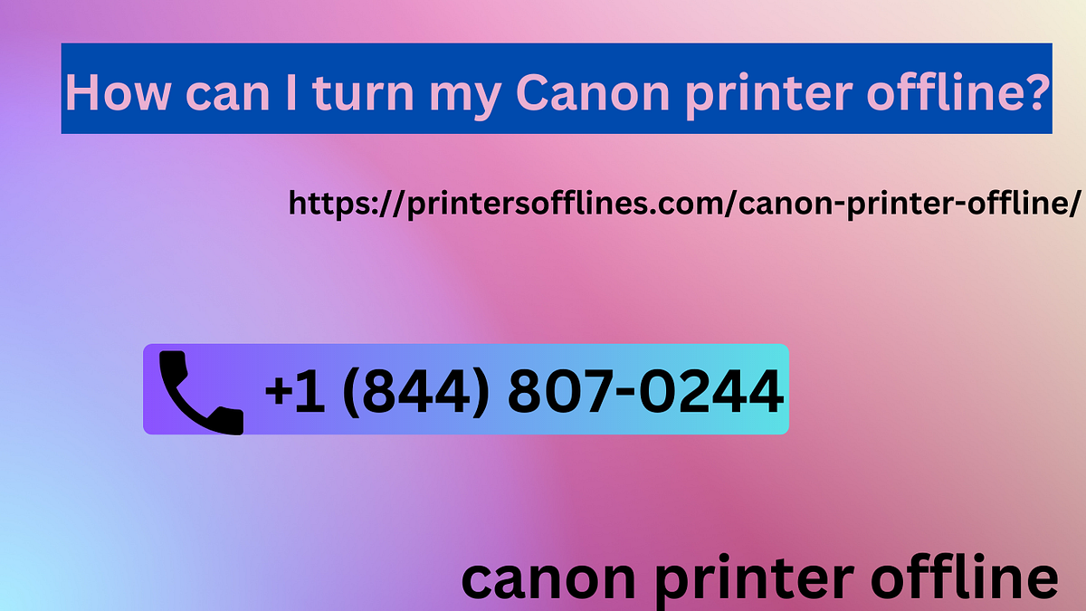 why is my canon printer offline ? by Medium
