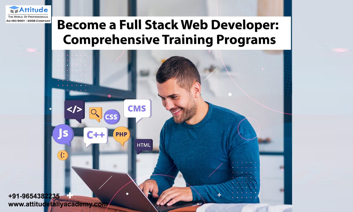 Become a Full Stack Web Developer: Comprehensive Training Programs | by ...