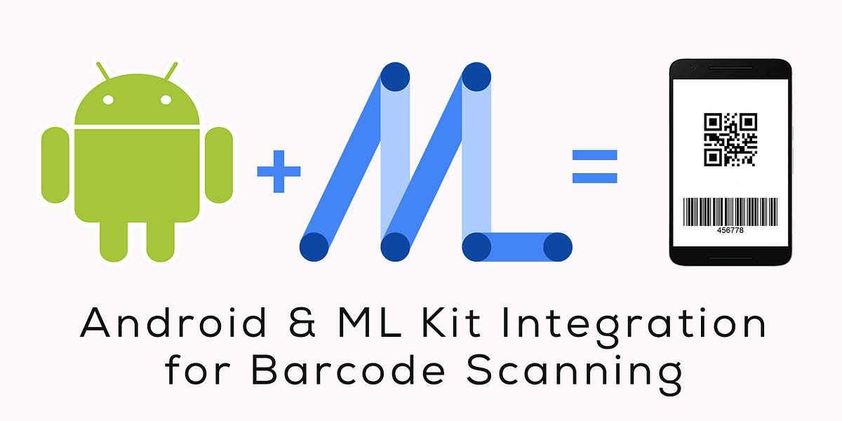 How To Use Google's ML Kit To Scan Barcodes | by Zeeshan Elahi | Medium