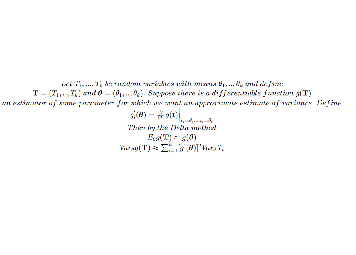 The Delta Method — for Estimating Expectations and Variance Nuzhi