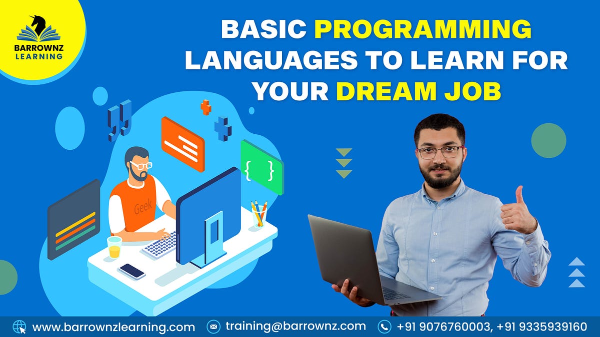 Basic Programming Languages to Learn for Your Dream Job | by ...