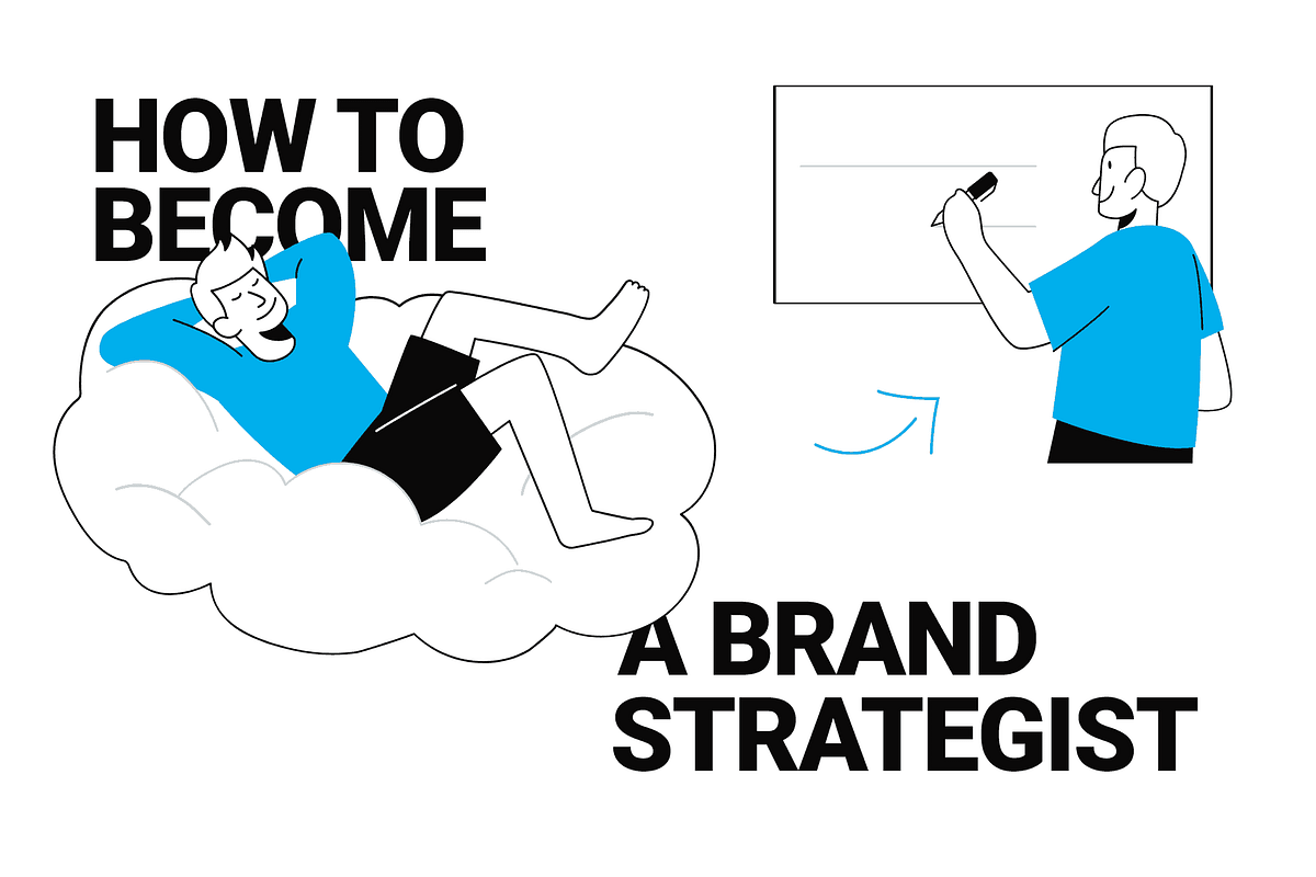How To A Brand Strategist. ‍So you want to a strategist