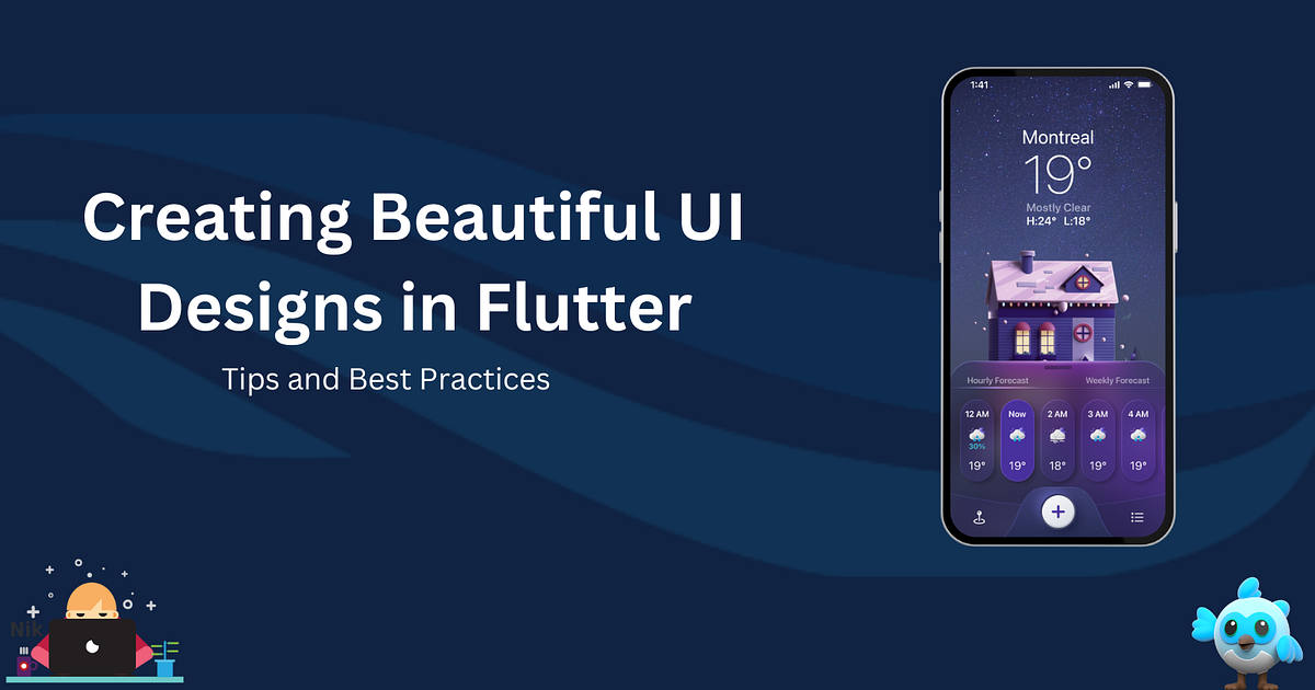 Creating Beautiful UI Designs in Flutter: Tips and Best Practices | by ...