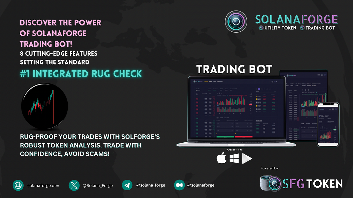 Unlock the Power of SolanaForge Trading Bot! 8 Unique Features ...