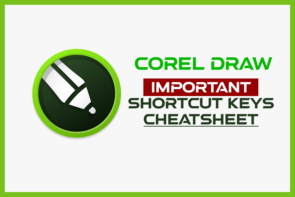 Corel Draw Important Shortcut Keys Cheatsheet Cheatsheet64 by