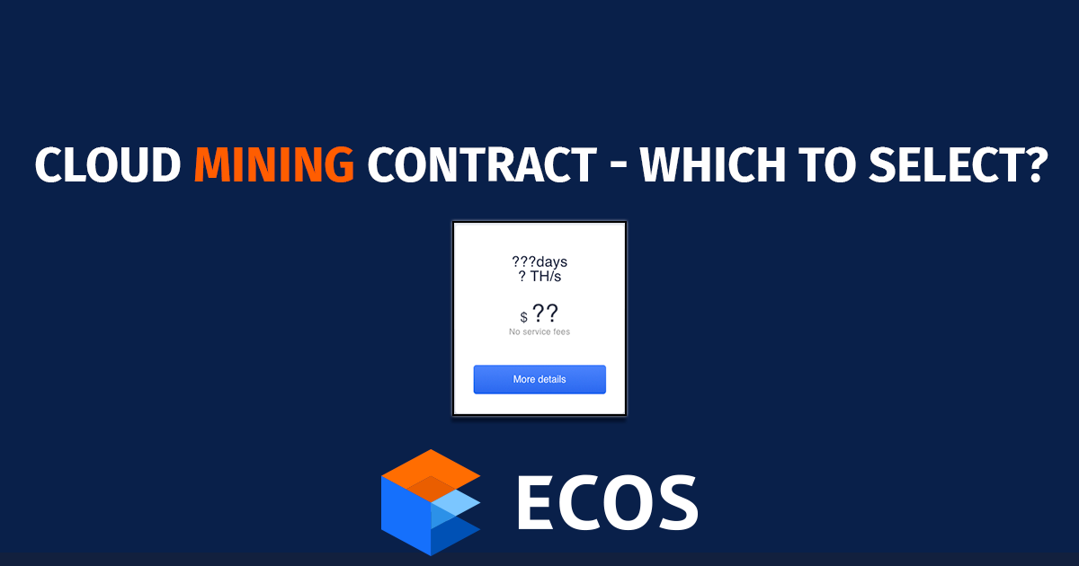 How to calculate the profit of your cloud mining contract? by ECOS M
