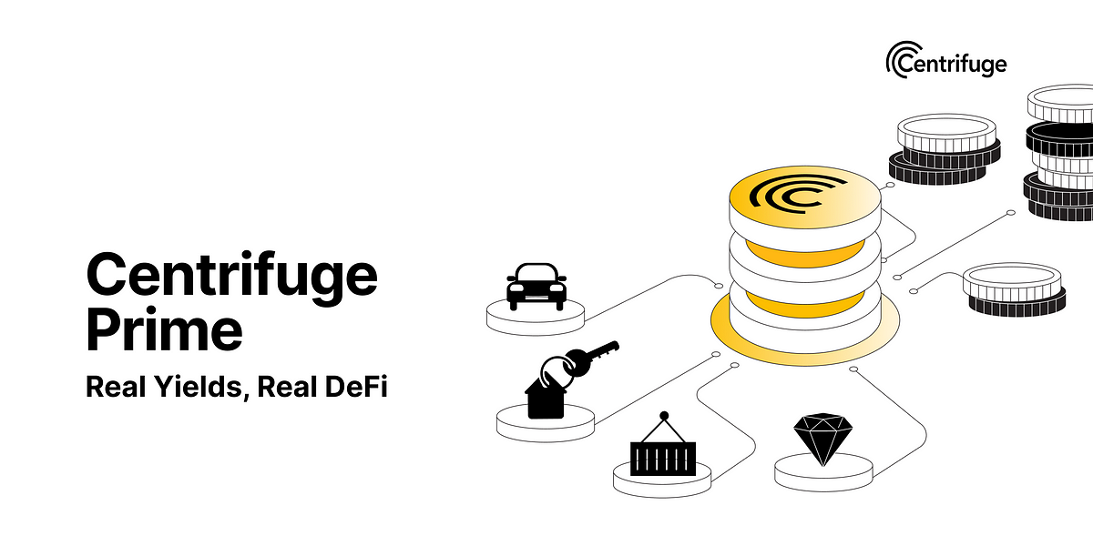 Introducing Centrifuge Prime: Real Yields, Real DeFi