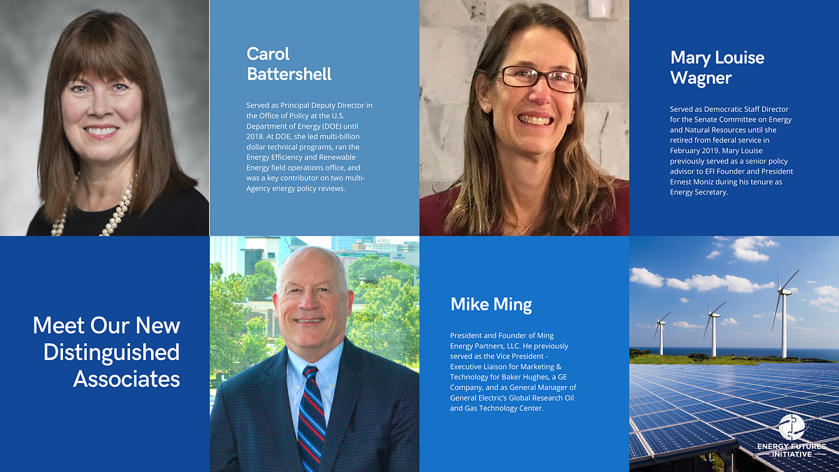 EFI Welcomes Three New Distinguished Associates | by Energy Futures  Initiative | Medium