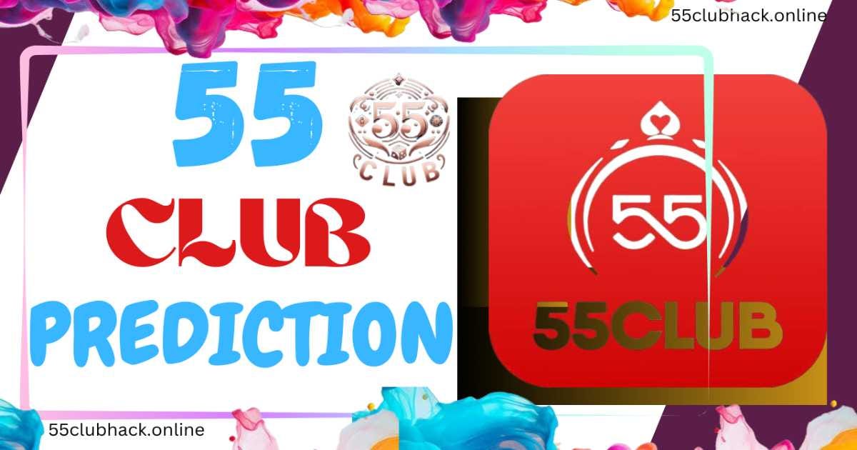 (100% Real) 55 Club Prediction Hack Download by 55 Club Hack APK (100% Real) 55 Club Prediction Hack Download by 55 Club Hack APK