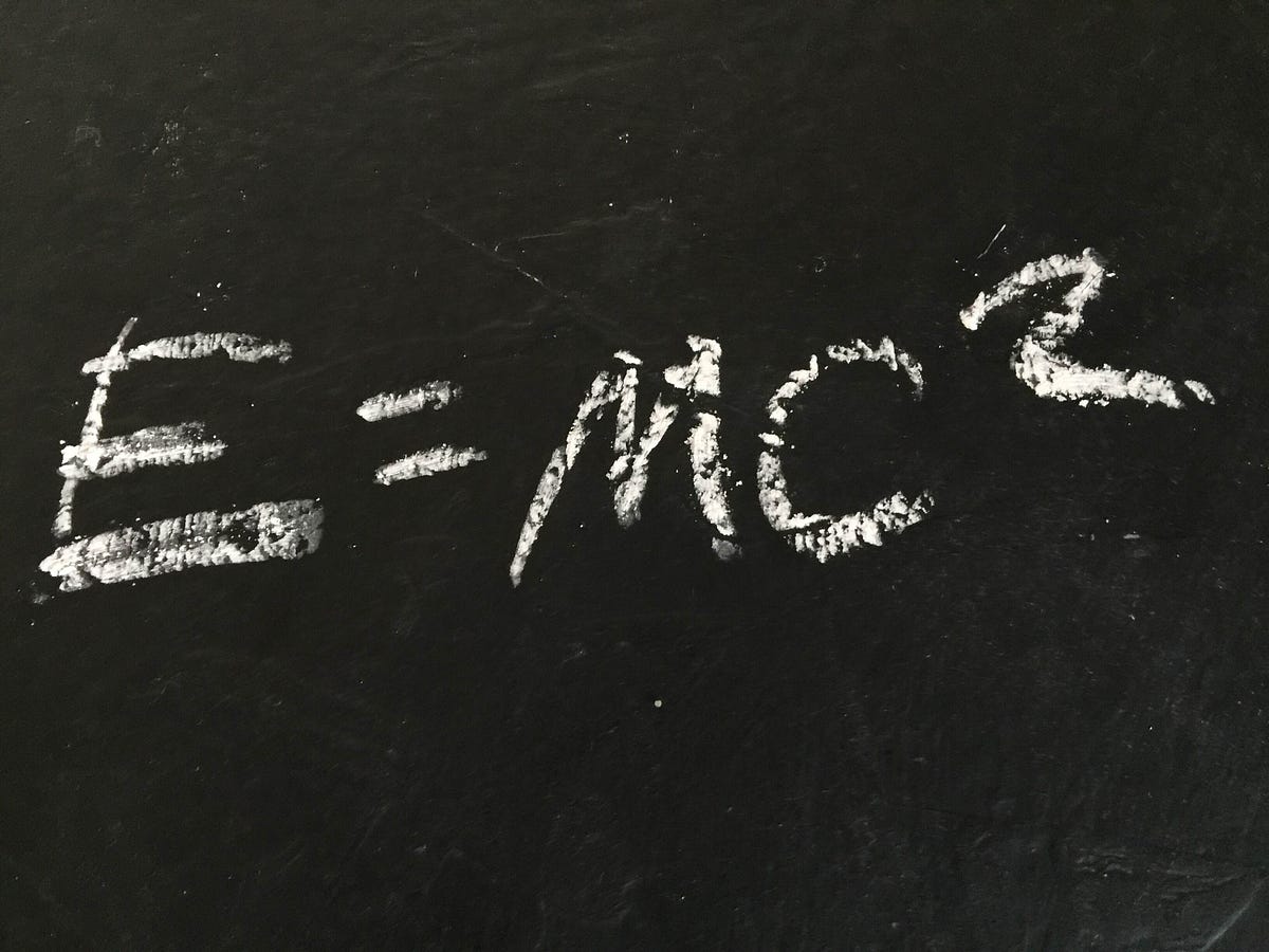 E=MC 2 What It Means for Your Business by kevin packler Medium